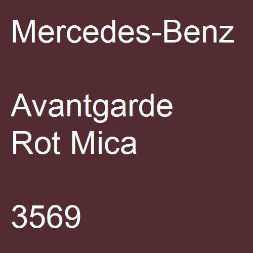 Mercedes-Benz, Avantgarde Rot Mica, 3569.